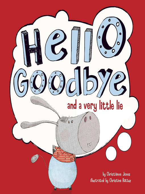 Title details for Hello, Goodbye, and a Very Little Lie by Anonymous - Wait list